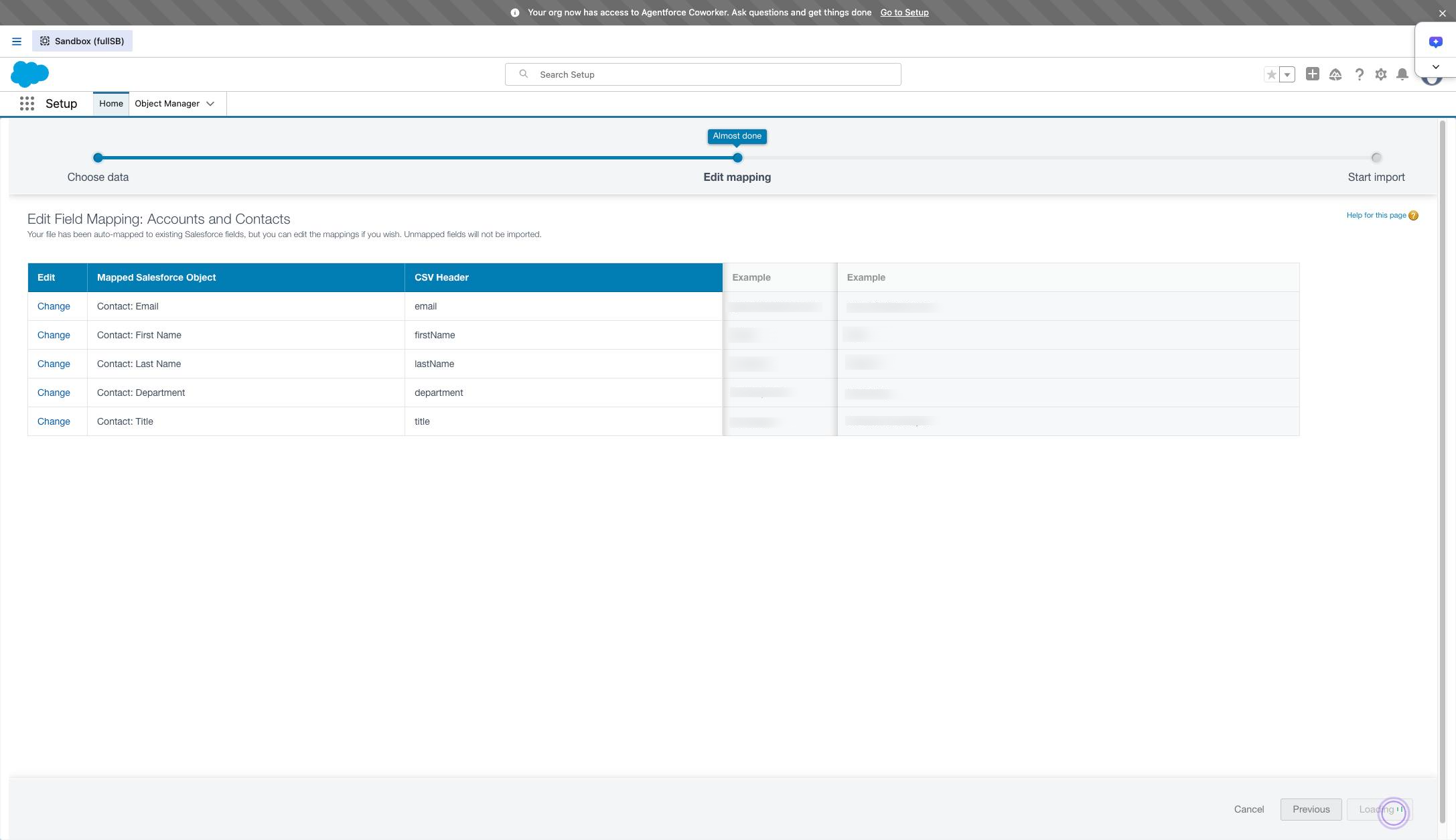 ご注意ください。SFDCにまだ登録されていない取引先をマッピングするには、CSVファイルに氏名の列が含まれていることを確認してください。SFDCはこの項目から取引先所有者を割り当てます